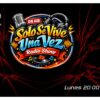 Solo se vive una vez